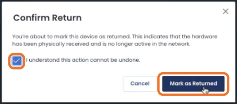 Confirmation dialog for marking a device as returned with acknowledgment checkbox.